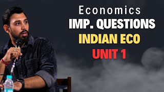 Important Questions  Indian Economic Development  Unit 1  Class 12  Must Watch [upl. by Frodi555]