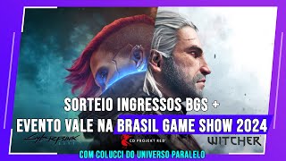 SORTEIO DE INGRESSOS DA BGS com UniversoParaleloGeek E EVENTO DA COMUNIDADE DO VALE [upl. by Aloin149]