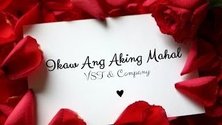 VST amp Company — Ikaw Ang Aking Mahal [upl. by Swaine]