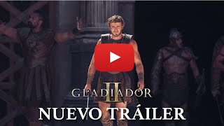 Gladiador II  Nuevo Tráiler 2024  Paul Mescal Pedro Pascal Denzel Washington y Ridley Scott [upl. by Ciardap961]