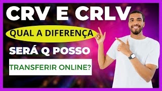 Qual a Diferença entre CRV E CRLV e se posso fazer a TRANSFERÊNCIA DE VEÍCULO ONLINE  Jaime Marques [upl. by Katleen]