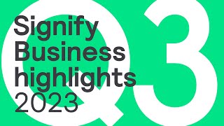 Signify Q3 2023 Business Highlights [upl. by Jorin]