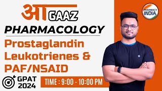 आGAAZ Prostaglandin Leukotrienes amp PAFNSAID  Concept  Questions  Pharmacology  GPAT 202425 [upl. by Ricarda]