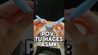 POV ERES MOL Y HACES ASMR asmr shorts asmrvideo comedia [upl. by Dolli]