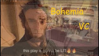 Bohemia VC moments [upl. by Eillek598]