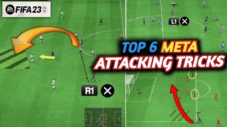 Top 6 combined overpowered and effective attacking tricks right now on fifa 23 to break defenses [upl. by Uno224]