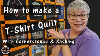 How to make a tshirt quilt with sashing and cornerstones with Lisa Capen Quilts [upl. by Farkas]