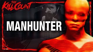 Manhunter 1986 KILL COUNT [upl. by Dinnie575]