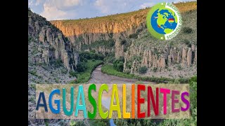 Recorriendo el estado de Aguascalientes Qué hacer en Aguascalientes Lugares por visitar [upl. by Annotahs]