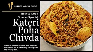 १ किलो भाजक्या पोह्यांचा कुरकुरीत चिवडा  Kateri Poha Chivda  Chiwada Recipe  Curries and Chutneys [upl. by Clem]