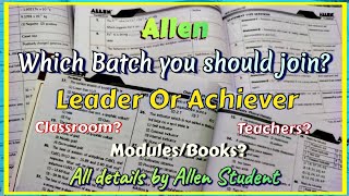 ALLEN LEADER or ACHIEVER which batch you should join Honest Review by Allen Student 2023  Kota [upl. by Risley]