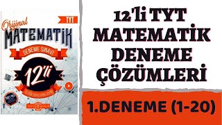 Orijinal 12li TYT Matematik Deneme Çözümleri1 Deneme 120 sorular [upl. by Teodora]