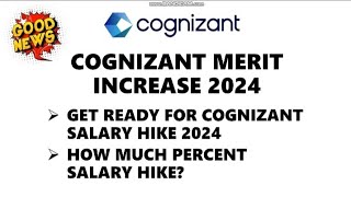 Cognizant Merit Increase 2024  Cognizant Merit Increase Effective Month When We Will Get E Letter [upl. by Trotter]