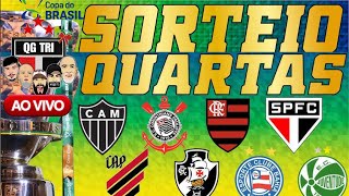 SORTEIO da COPA do BRASIL 2024  Quartas de Finais  AO VIVO [upl. by Rramal412]