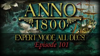 Anno 1800 Play Along Episode 101 OPTIMIZING DOCKLANDS LAYOUT [upl. by Thorma]