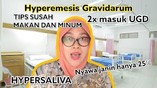 HYPEREMESIS GRAVIDARUM  2X MASUK RUMAH SAKIT [upl. by Etteroma]