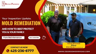 Your Inspection Update  Mold Remediation and how to protect your family [upl. by Aizirk]