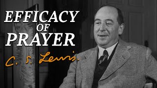 How To Make Your Prayers More Effective  CS Lewis Fireside Chat [upl. by Tamiko846]