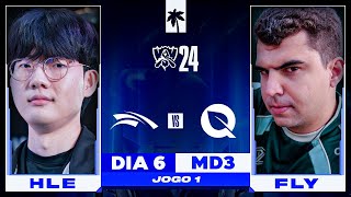 HLE x FlyQuest  Jogo 1  MD3  Fase Suíça  Dia 6  Worlds 2024  Ilha das Lendas [upl. by Inwat]