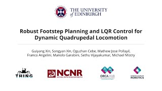 RAL paper titled Robust Footstep Planning and LQR Control for Dynamic Quadrupedal Locomotion [upl. by Aenit390]