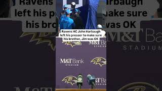 John Harbaugh exits presser to check on brother Jim after going to locker room with illness shorts [upl. by Michelle468]