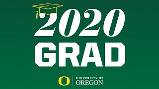 University of Oregon Commencement 2020 [upl. by Dunton657]