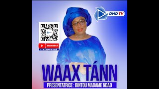 🔴Direct Wax Taan du 06 Aout 2024 présenté par Bintou amp sa Team  Thème  Vacance Yi [upl. by Terej]