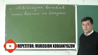 15 Ikkilangan burchak sinusi kosinusi va tangensi Algebra 9 sinf [upl. by Fernandina]