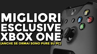 I 10 MIGLIORI GIOCHI PER XBOX ONE Esclusive IMPERDIBILI secondo ME [upl. by Mukerji]