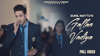 Gallan Waddiyan  Sunil Mattu  New Punjabi Romantic Songs 2024  2025  Trendz Music [upl. by Pillihp]