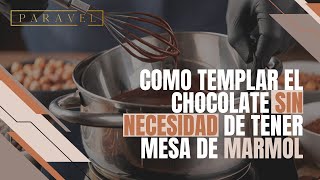 🔥 Como templar el chocolate sin mármol  Atemperado de chocolate por siembra [upl. by Nalo545]