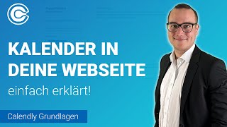 KALENDER in WEBSEITE einbinden einfach erklärt  Lerne Calendly ✅ [upl. by Notsuoh]