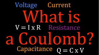 What is a Coulomb An Explanation [upl. by Oirazan]