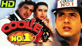 Coolie No1 1995 Full Hindi Movie HD  Govinda  Karisma Kapoor  Kader Khan  Shakti Kapoor [upl. by Cromwell]