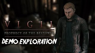 VIGIL Prophecy of The Bestowed  Location Demo Exploration [upl. by Attelahs]