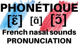 voyelles nasales  FRENCH PRONUNCIATION ∣ Nasal vowels [upl. by Deuno]