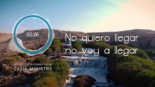 Oasis Ministry  Si Tu Presencia Conmigo No Va Video Lyric Oficial [upl. by Anitsyrhc]