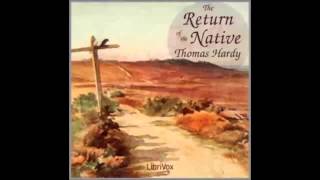 The Return of the Native by Thomas HARDY FULL Audiobook [upl. by Giardap116]