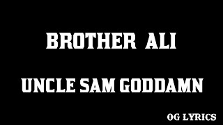 Brother Ali – Uncle Sam Goddamnlyrics [upl. by Nylahsoj]