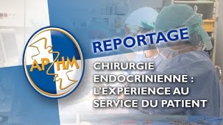 Chirurgie endocrinienne  lexpérience au service du patient [upl. by Cointon]