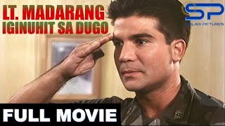 LT MADARANG IGINUHIT SA DUGO  Full Movie  Action w Edu Manzano [upl. by Arodnap136]