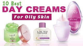 Day Creams For Oily Skin [upl. by Anyel606]