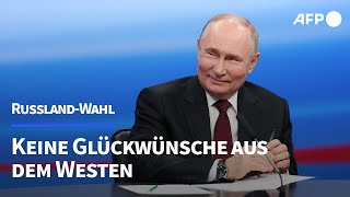 Putins Wahl Glückwünsche aus China  Westen gratuliert nicht  AFP [upl. by Shull591]