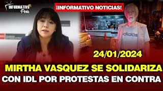 🔴MIRTHA VASQUEZ SE SOLIDARIZA CON IDL POR PROTESTAS DE quotLA RESITENCIAquot 24 ENERO 2024 [upl. by Campney]