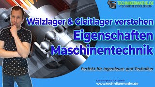 Wälzlager Gleitlager verstehen 🟢 Werkstoffe optimal für Ingenieure amp Techniker erklärt 2024 [upl. by Gerhard532]