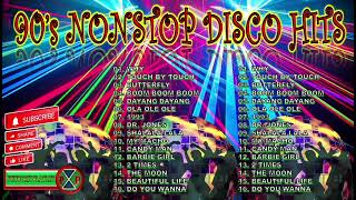 90s NONSTOP DISCO MUSIC  BEST 90s DISCO HITS [upl. by Aihsi]