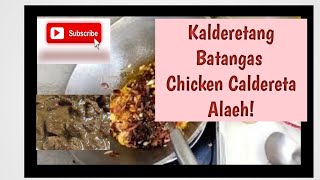 Kalderetang Batangas  Chicken Caldereta Alaeh [upl. by Tudor]