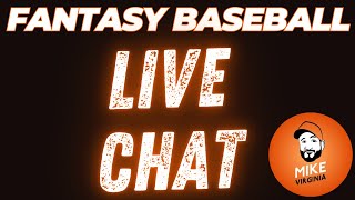 FANTASY BASEBALL LIVE CHAT WITH MIKE VIRGINIA  fantasybaseball fantasybaseballadvice [upl. by Herc]