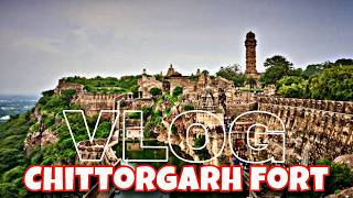 🛕 चित्तौड़गढ़ किले की यात्रा  Chittorgarh Fort Tour 🏰  Vijay Stambh Jauhar Kund amp Museum Visit 🎥 [upl. by Nelly]