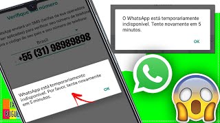 😱 Erro Whatsapp Está Temporariamente Indisponível Tente Novamente em 5 Minutos [upl. by Ahsineg]